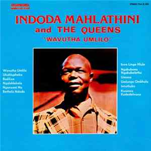 Indoda Mahlathini and The Queens - Wavutha Umlilo Album