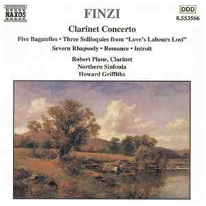 Finzi – Robert Plane, Northern Sinfonia, Howard Griffiths - Clarinet Concerto / Five Bagatelles Album