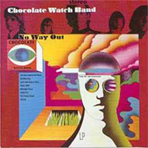 Chocolate Watch Band - No Way Out Album