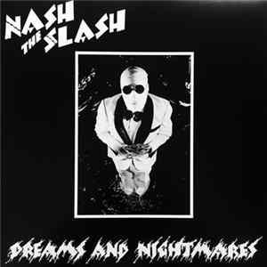 Nash The Slash - Dreams And Nightmares Album