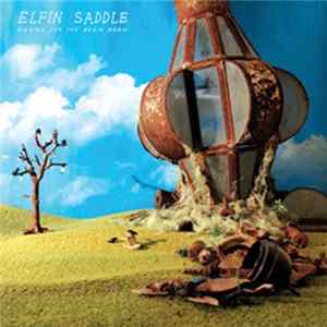 Elfin Saddle - Ringing For The Begin Again Album