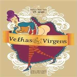 Velhas Virgens - Rocki'n Beer Tour 25 Anos Album