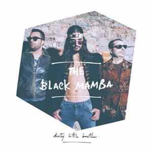 The Black Mamba - Dirty Little Brother Album