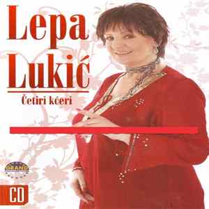Lepa Lukić - Četiri Kćeri Album