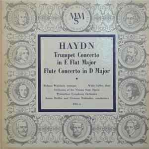 Haydn / Orchestra Of The Vienna State Opera, Winterthur Symphony Orchestra - Trumpet Concerto In E Flat Major / Flute Concerto In D Major Album
