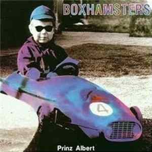 Boxhamsters - Prinz Albert Album