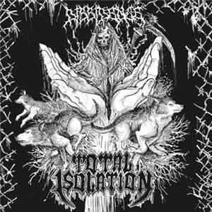 Total Isolation / Dissidence - Split Album