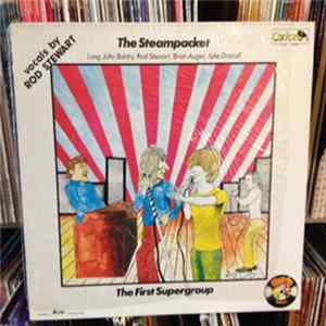 The Steampacket Featuring Rod Stewart - The First Supergroup Album