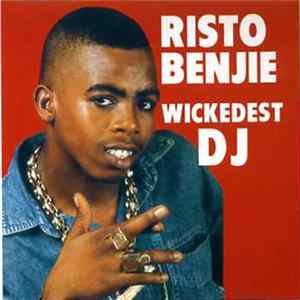 Risto Benjie - Wickedest DJ Album