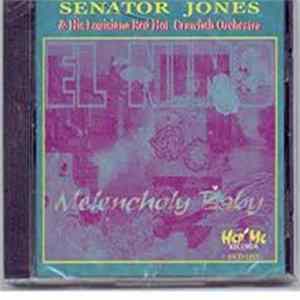Senator Jones - Melencholy Baby Album