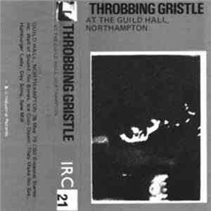 Throbbing Gristle - At The Guild Hall, Northampton Album