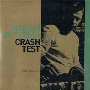 Martin Buttrich - Crash Test Album