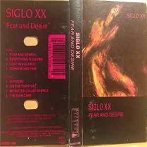 Siglo XX - Fear And Desire Album