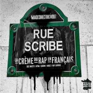 DJ Scribe - Mad Connections Vol.2 - Rue Scribe Album
