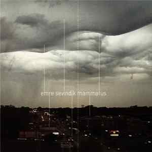 Emre Sevindik - Mammatus Album