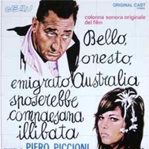 Piero Piccioni - Bello, Onesto, Emigrato Australia, Sposerebbe Compaesana Illibata (Colonna Sonora Originale Del Film) Album