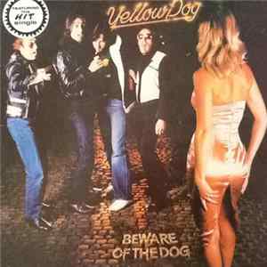 Yellow Dog - Beware Of The Dog Album