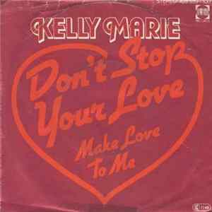 Kelly Marie - Don't Stop Your Love Album