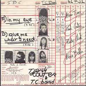 Tjens Couter & T.C. Band - Gimme What I Need / In My Eye Album