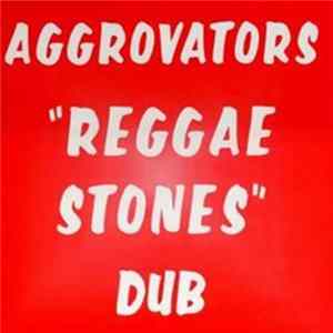 Aggrovators - Reggae Stones Dub Album