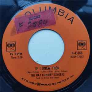 The Ray Conniff Singers - Melodie D'Amour / If I Knew Then Album