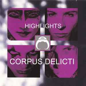 Corpus Delicti - Highlights Album