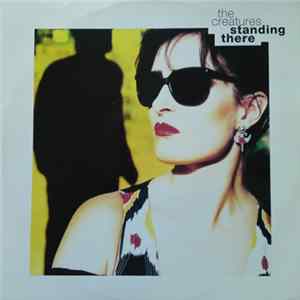 The Creatures - Standing There Album