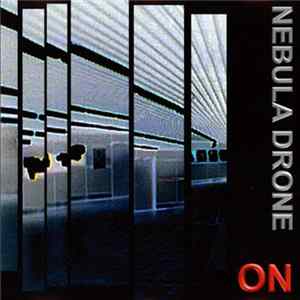 Nebula Drone - On Album
