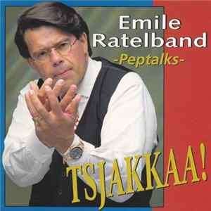 Emile Ratelband - Peptalks - Tsjakkaa! Album