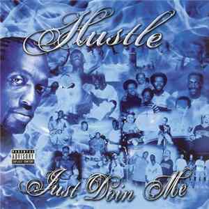 Hustle - Just Doin Me Album