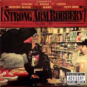 Mitchy Slick, Damu, Tiny Doo - Strong Arm Robbery Volume 2 Album