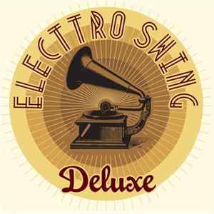 Various - Electro Swing Deluxe Album