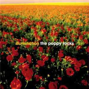 Illumination - The Poppy Rocks Album