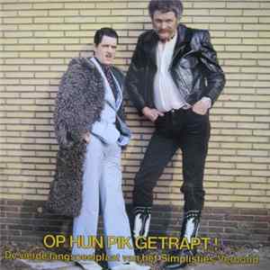 Het Simplisties Verbond - Op Hun Pik Getrapt! (De Vierde Langspeelplaat Van Het Simplisties Verbond) Album