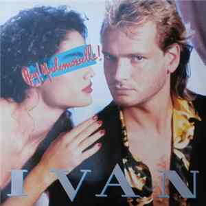 Ivan - Hey! Mademoiselle! Album