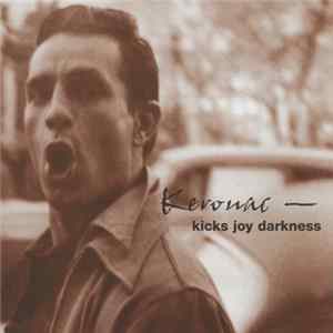 Various - Kerouac - Kicks Joy Darkness Album