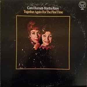 Carol Burnett & Martha Raye - Together Again For The First TIme Album
