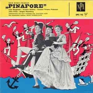 Lise Ringheim, Kirsten Rolffes, Kirsten Thrane Petersen, John Price , Jørgen Reenberg - Den Gode Fregat Pinafore Album
