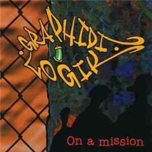 Graphidi Logik - On A Mission Album