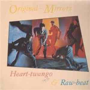 Original-Mirrors - Heart-Twango & Raw-Beat Album