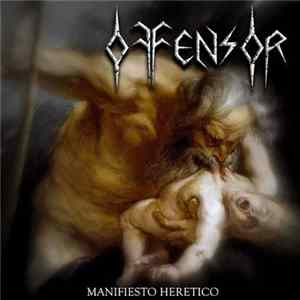 Offensor - Manifiesto Heretico Album