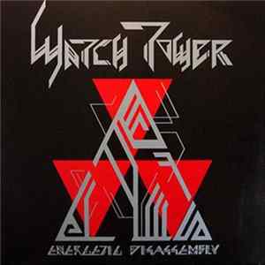 Watch Tower - Energetic Disassembly Album