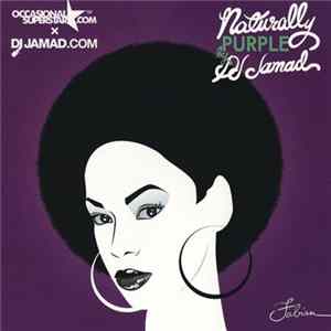 DJ Jamad - Naturally Purple Album