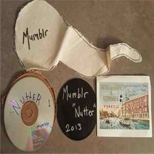 Mumblr - Nutter Album