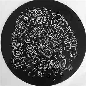 Rocket From The Crypt - Don't Drop The Baby Album