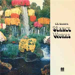 C.R. Gillespie - Séance Works Album