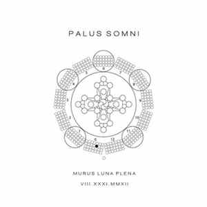 Palus Somni - Murus Luna Plena VIII.XXXI.MMXII Album