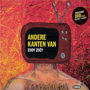Eddy Zoëy - Andere Kanten Van Album