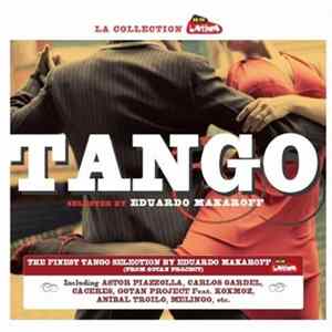 Various - Tango (Selected By Eduardo Makaroff) Album