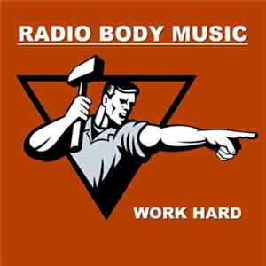 Various - Radio Body Music - Work Hard Album
